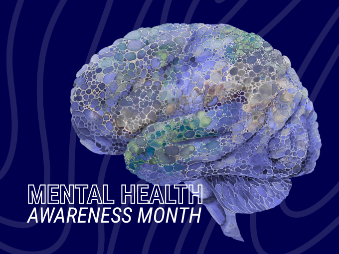 MENTAL HEALTH AWARENESS MONTH